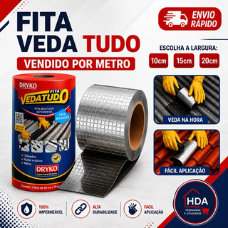 Fita Aluminio Vedação Veda Tudo Laje Telhado Telhas 10cm - 15cm - 20cm POR METRO - Dryko
