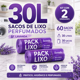 Kit 2 Sacos de Lixo 30 Litros Perfumado Lavanda Cheiroso Resistente Neutraliza Mau Cheiro 59x62
