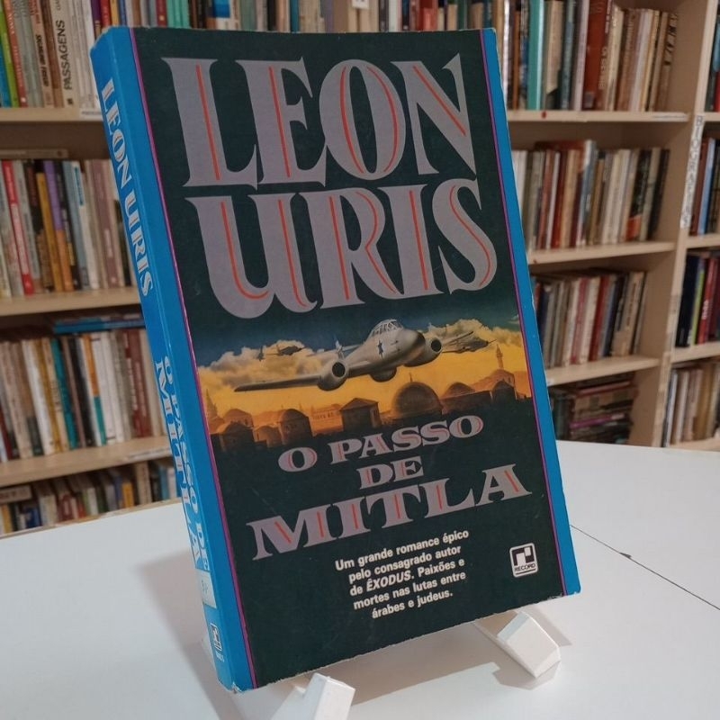 O Passo de Mitla - Leon Uris (Literatura Estrangeira)