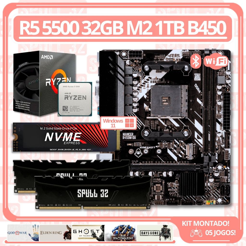 Kit Upgrade Gamer AMD Ryzen 5 5500 RAM 32GB SSD M2 1TB B450 W11 WIFI JOGOS Montado | SPULL 32