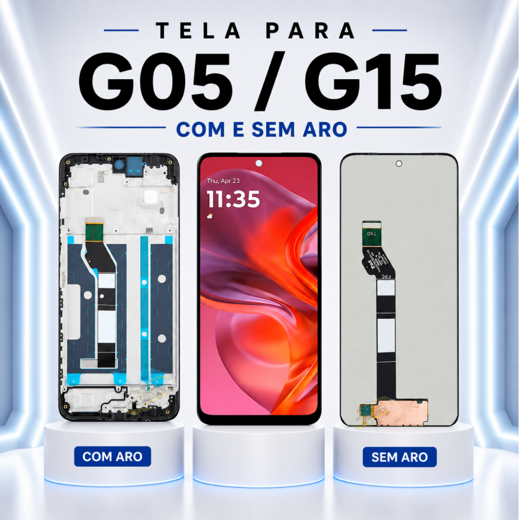 Tela Display Frontal Touch G05 G15 E15 - A Pronta Entrega
