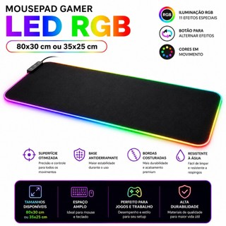Mouse Pad Gamer LED RGB 80x30 Grande Iluminado 11 Modos Efeitos Antiderrapante Setup Gamer