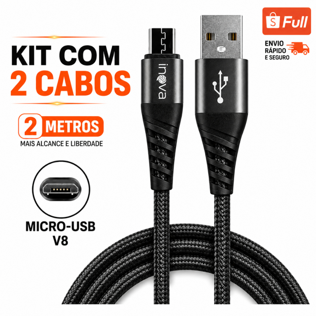KIT 2 UNIDADES DE CABOS V8 2 METROS 3.4A Carregador Carga Rápida Android Reforçado Micro USB Inova
