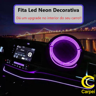 Fita Neon Painel Interior Carro Decoração Automotiva  12V 3 / 5 metros Top Luxo