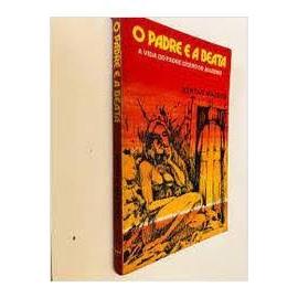 LIVRO O PADRE E A BEATA: A VIDA DO PADRE CÍCERO NO JUAZEIRO, DE NERTAN MACEDO, INSTITUTO NACIONAL DO LIVRO/MEC