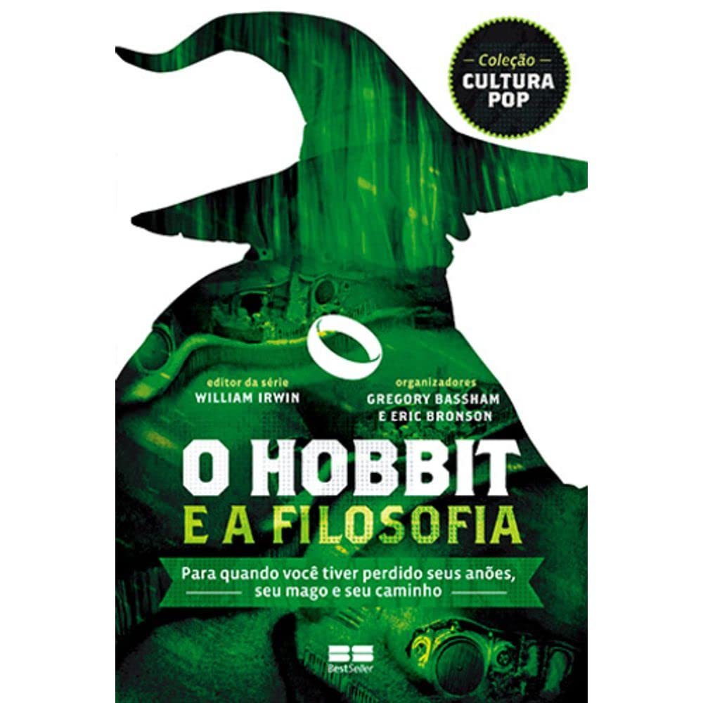 O Hobbit e a Filosofia pelo autor Gregory Bronson e William Irwin Bassham