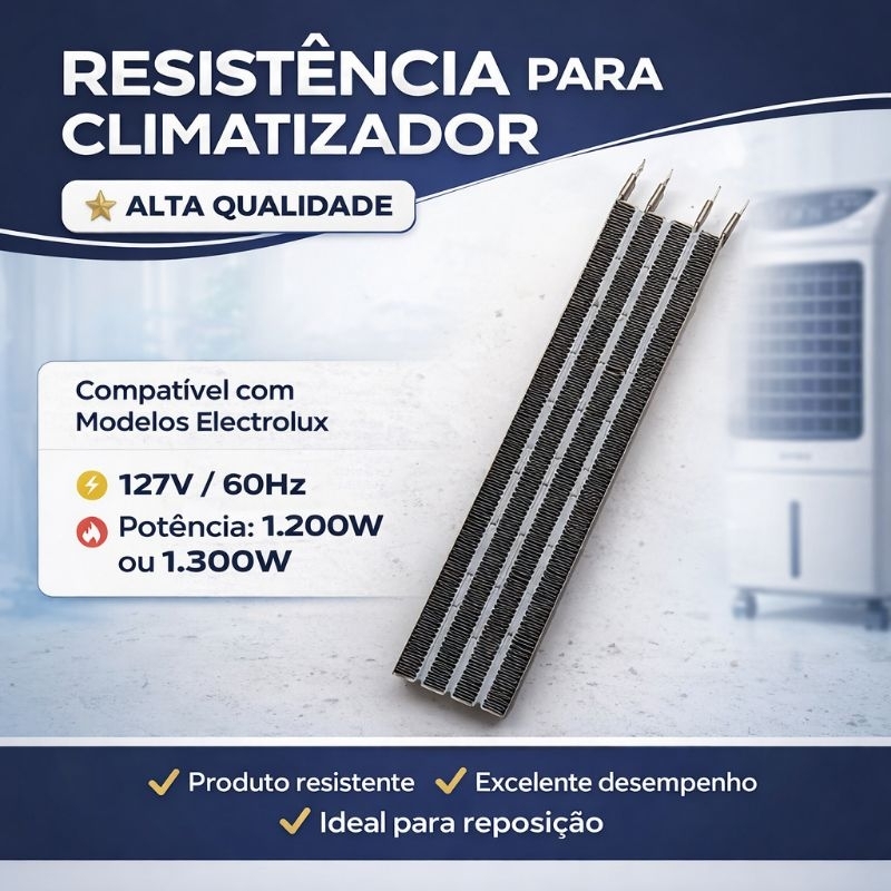 Resistência para Climatizador - Compatível com os Modelos *Electrolux* (Consulte as Variações)