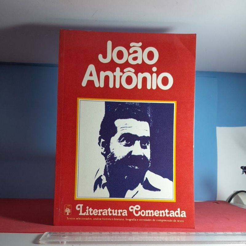 João Antônio Literatura Comentada autor João Da Silva Ribeiro Neto 0