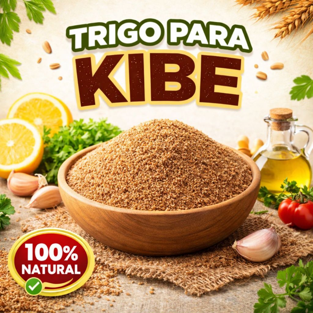 Trigo para Kibe Premium 100% Natural - (Trigo para Quibe)
