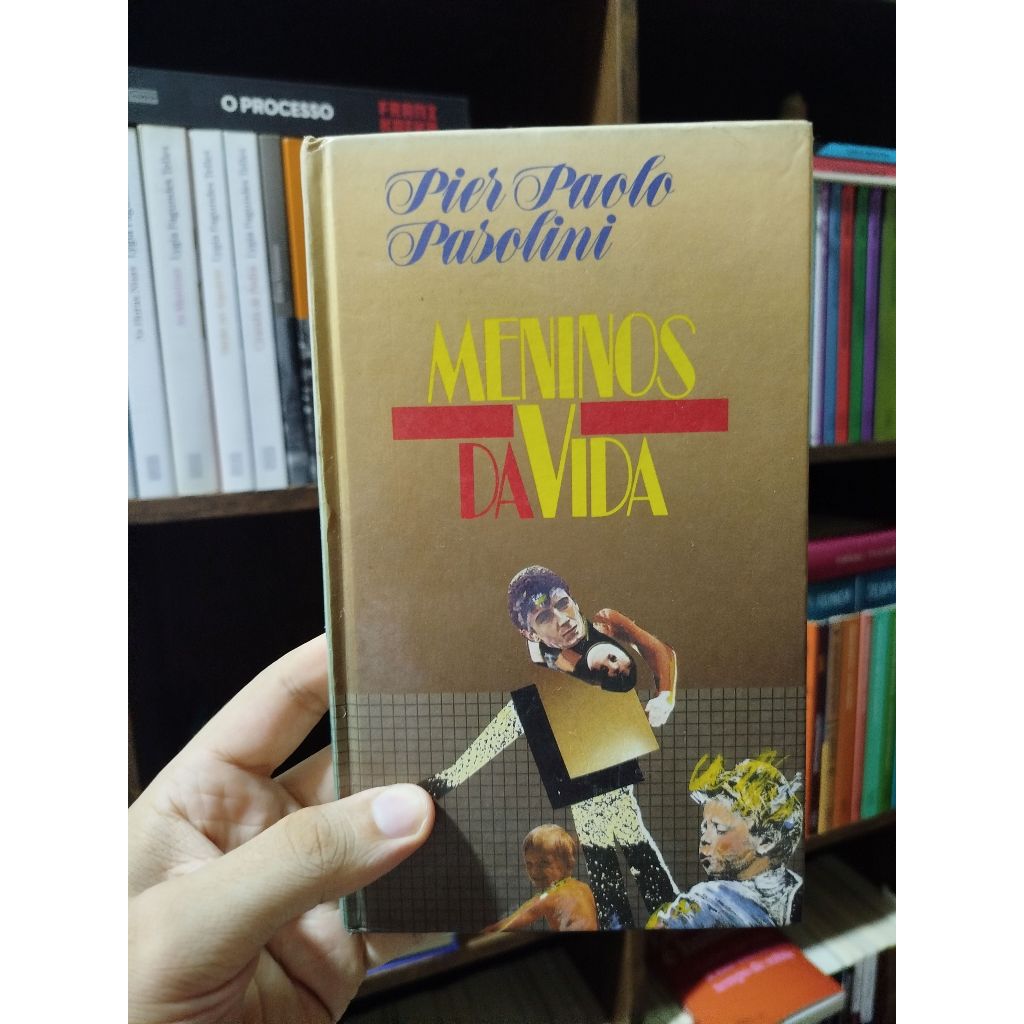 Pier Paolo Pasolini - Meninos da vida [Círculo do Livro]