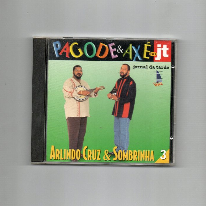 Cd Arlindo Cruz e Sombrinha - Pagode & Axé no JT
