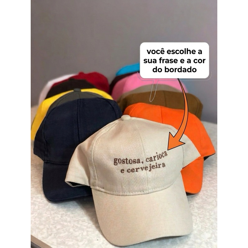 Boné BORDADO com a sua frase PERSONALIZADO NA FRENTE DO BONÉ - VOCÊ ESCOLHE A FRASE!