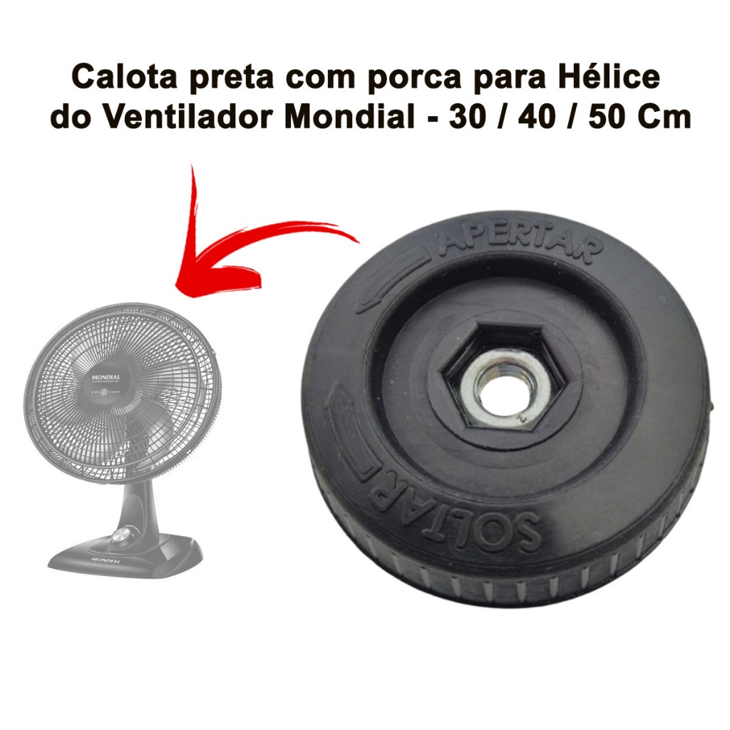 Botão da Hélice Porca Trava para Ventilador Mondial VSP40 VT-41,VSP-30-BNVT-40C-8P-B, VTX-40-8P  30cms 40cms 50cms preto