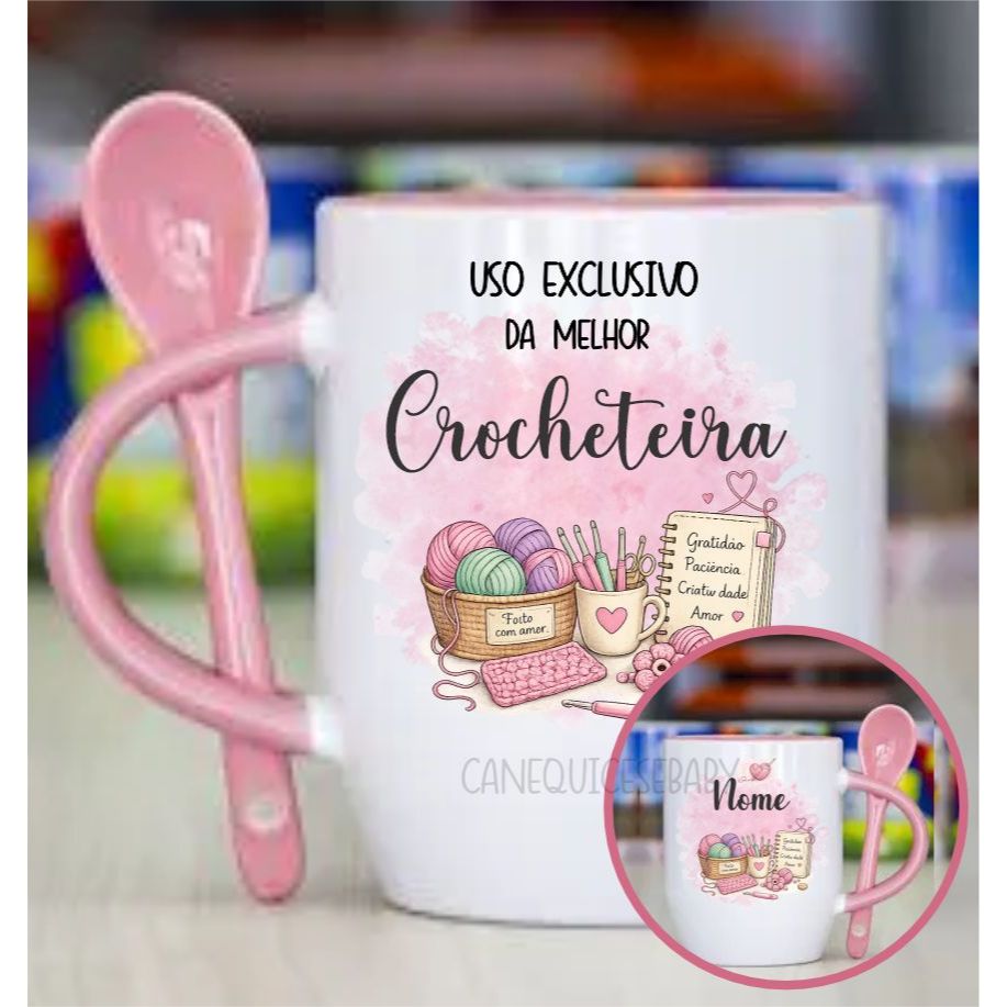 Caneca Com e Sem Colher Personalizada Uso Exclusivo Melhor crocheteira do Mundo com Nome - Promoção