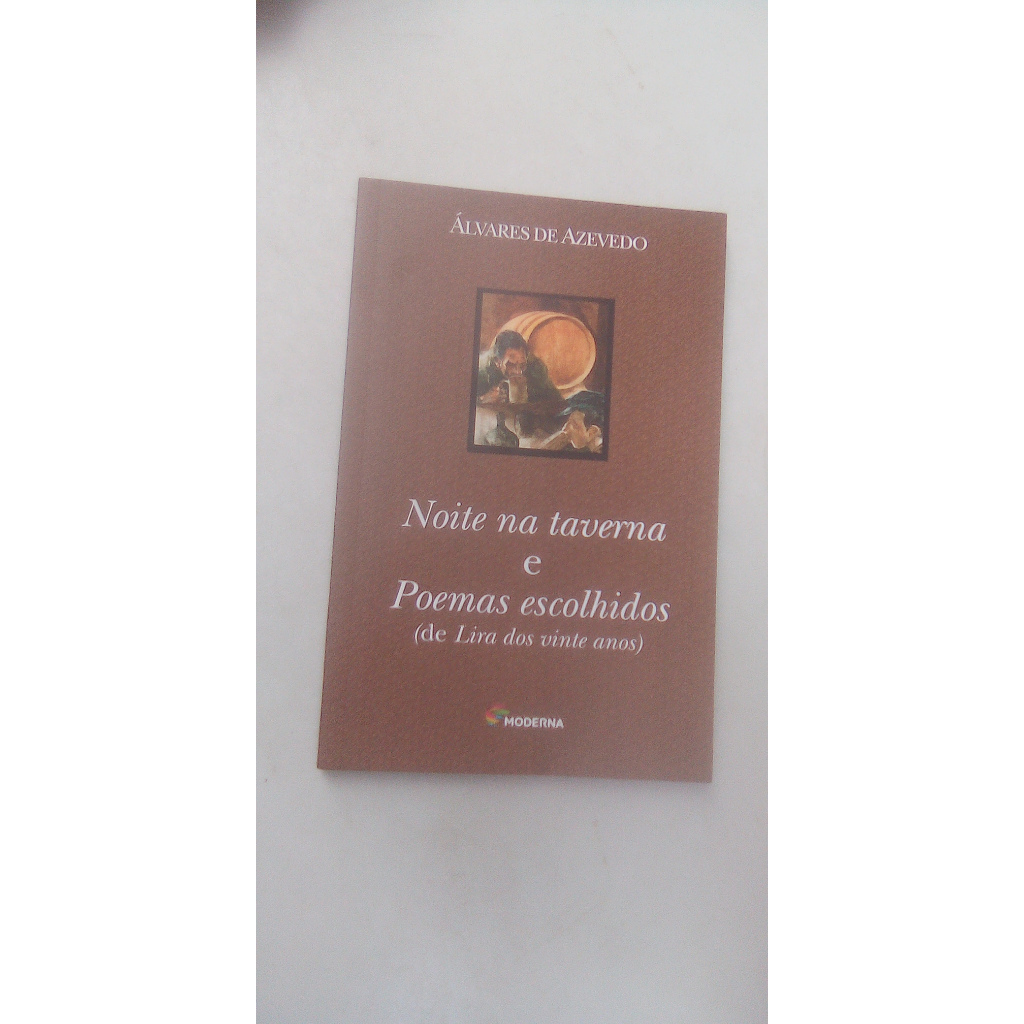 Livro Noite da Taverna e Poemas Escolhidos de Lira dos Vinte Anos Álvares de Azevedo