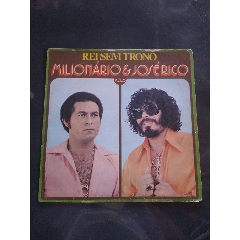 LP Milionário e José Rico - Rei sem trono  1978