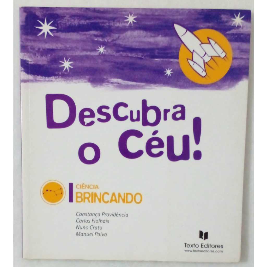 Livro Ciência Brincando Descubra o Céu | Astronomia Infantil | Carlos Fiolhais