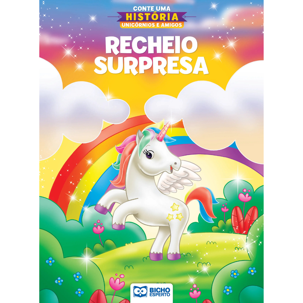 Livro Infantil Conte Uma História Unicórnios e Amigos Recheio Surpresa