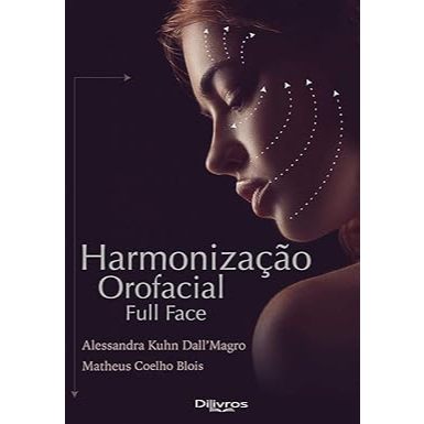Harmonizacao Orofacial Full Face Capa dura