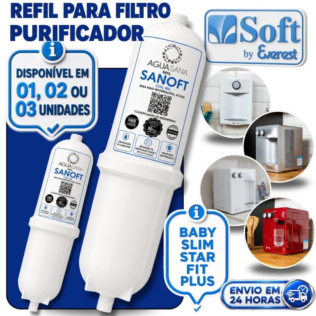 REFIL FILTRO PURIFICADOR SOFT EVEREST COMPATIVEL STAR FIT SLIM PLUS BABY PRO