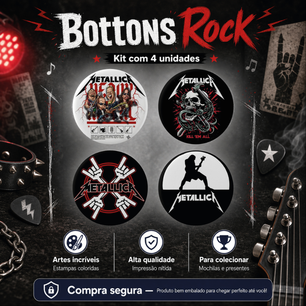Kit 4 Bottons Banda metallica Rock Broche Brindes Presente Colecionador heavy metal thrash metal
