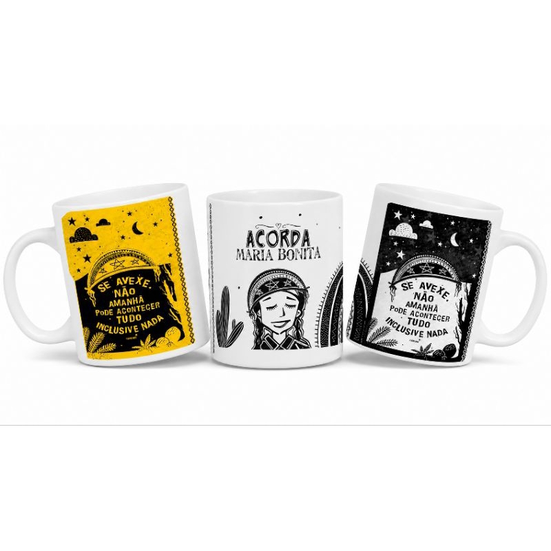 Caneca Maria Bonita 325ml | Acorda Maria Bonita | Presente Criativo Nordestino