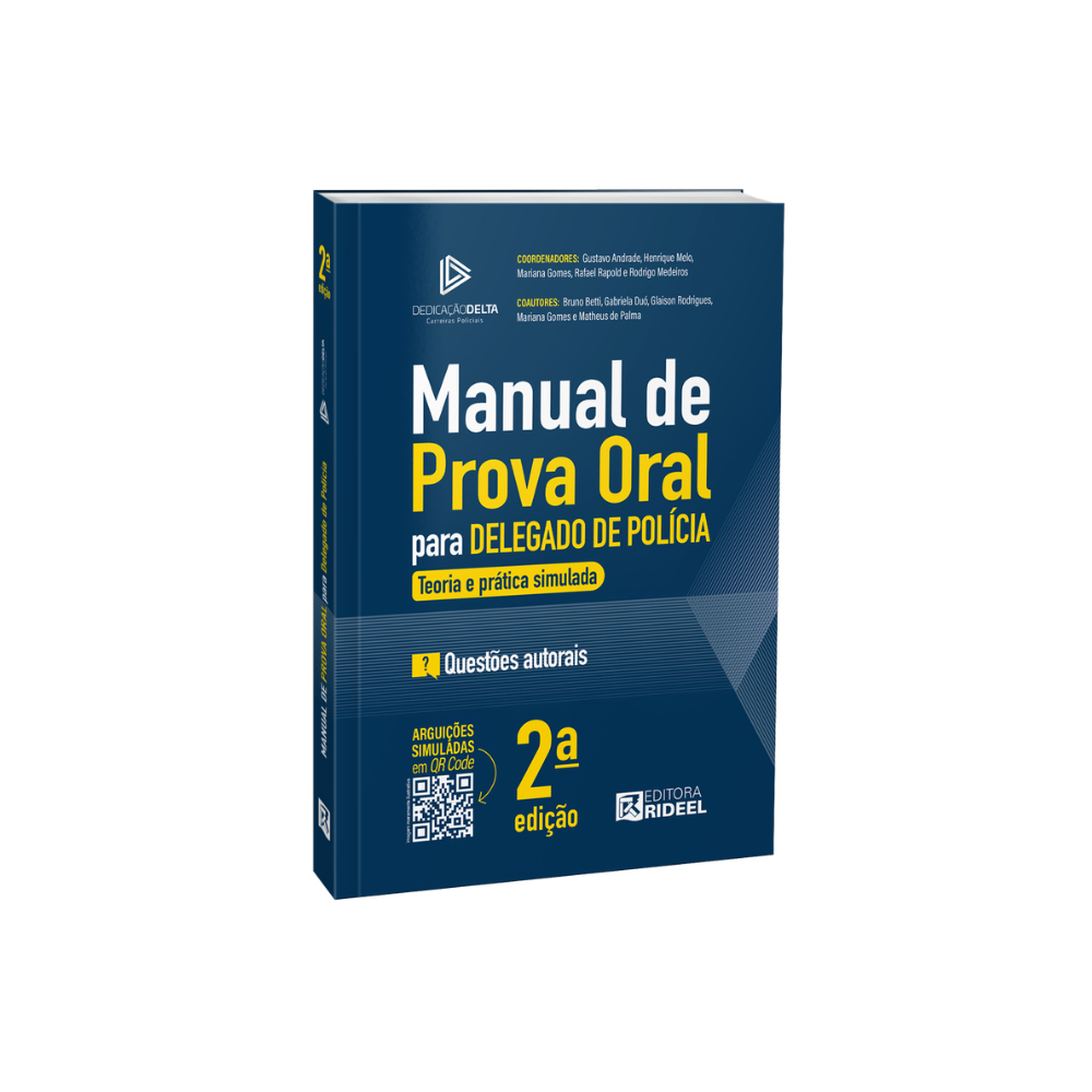 Manual de prova oral para Delegado de Polícia - Teoria e prática simulada