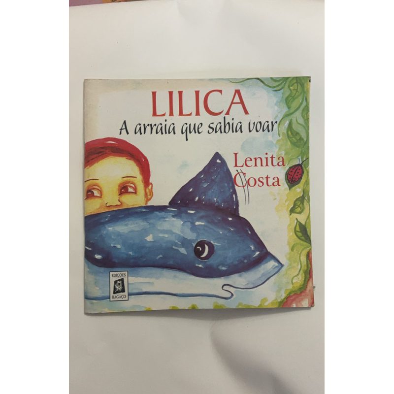Livro Infantil Lilica – A Arraia Que Sabia Voar | Lenita Costa