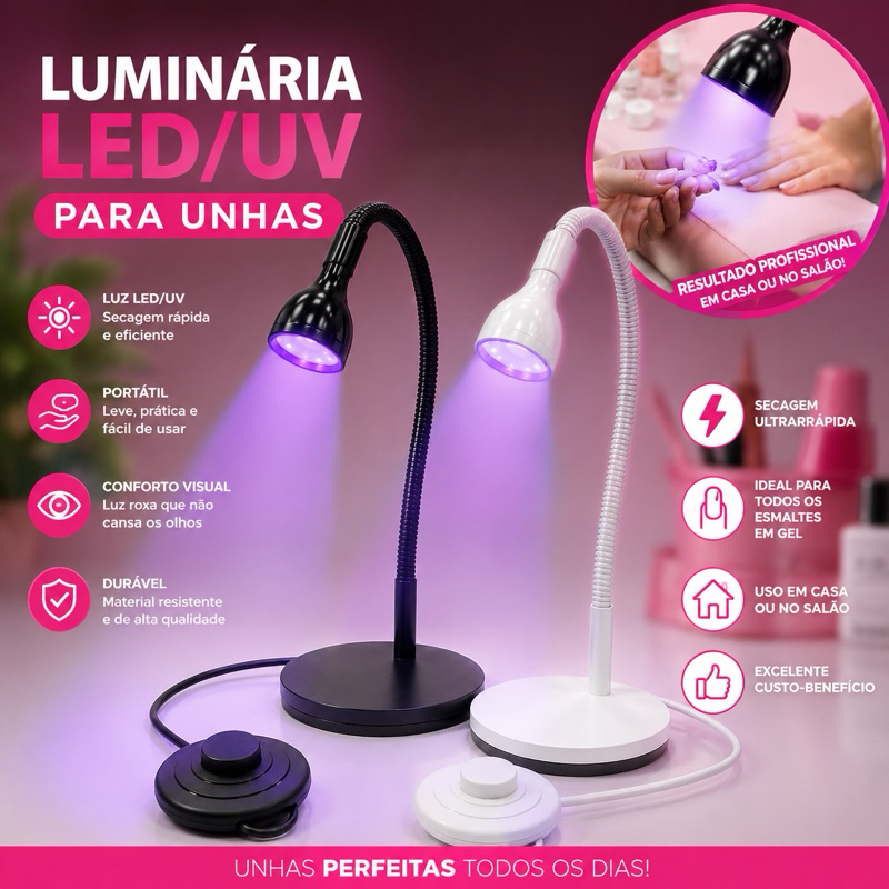 Luminária LED/UV Profissional para Unhas em Gel – Secagem Rápida com Pedal e Haste Flexível 360°