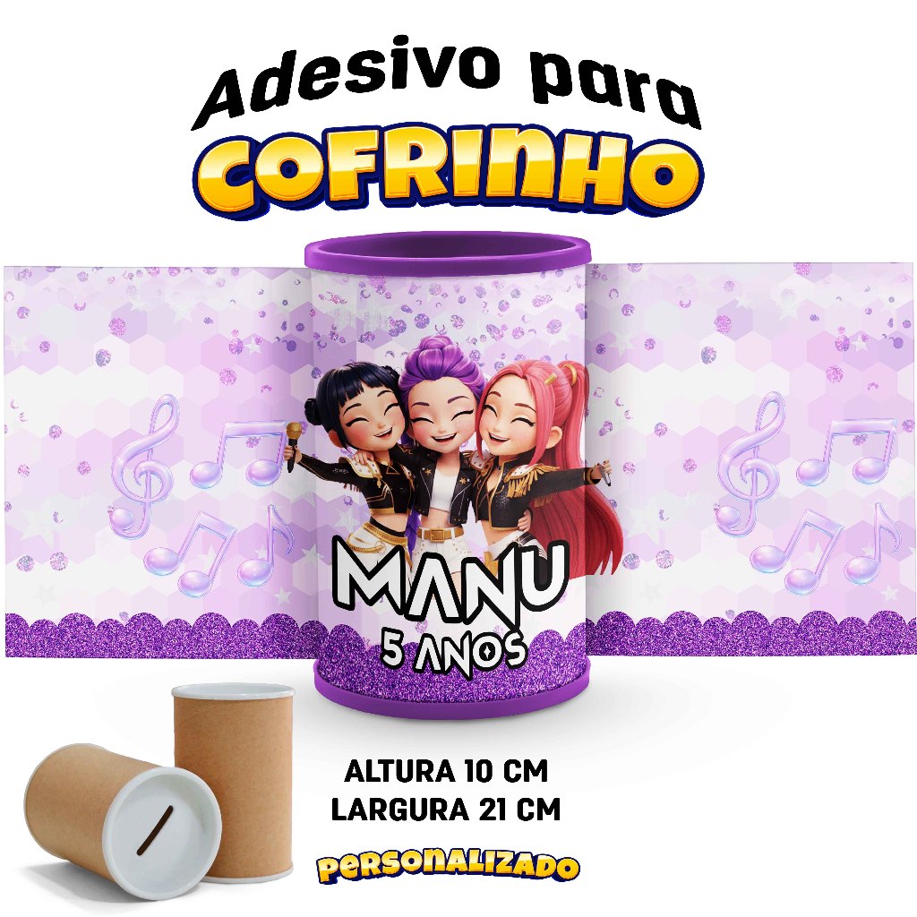 Rótulo adesivo para Cofrinho GUERREIRAS DO K-POP 10x21 cm  Personalizado Lembrancinhas Infantil, Aniversário