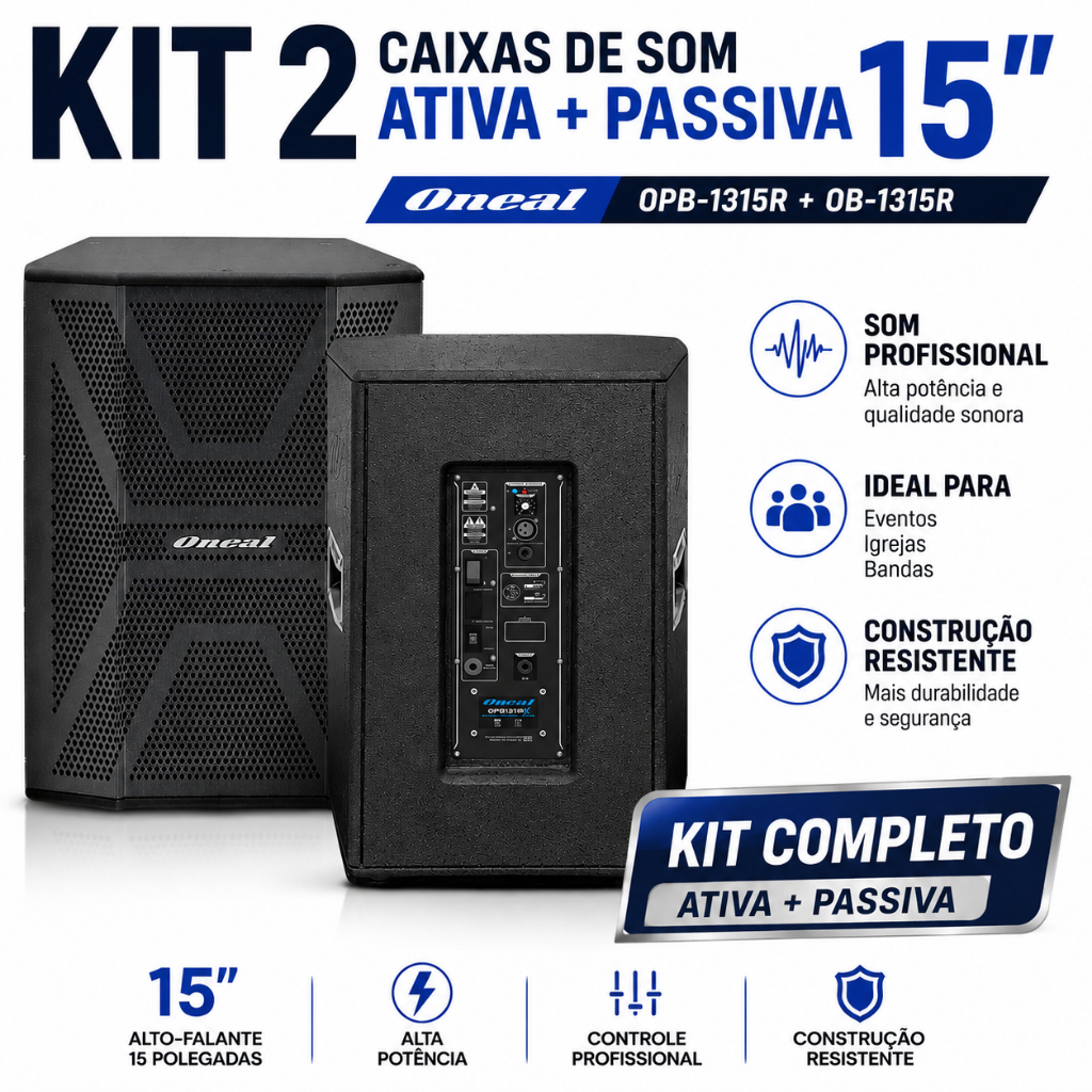 KIT 2 Caixas de Som Acústica Ativa e Passiva 15" Oneal OPB-1315R + OB-1315R