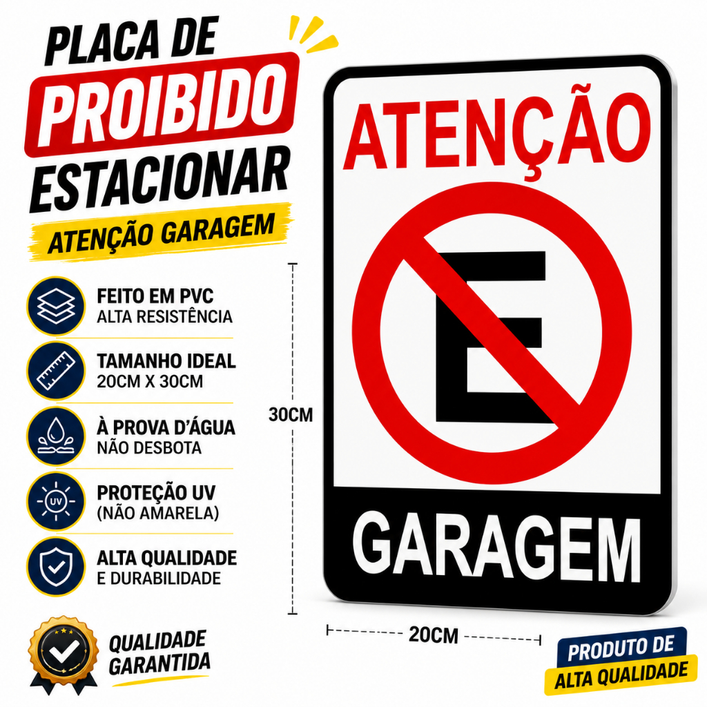 Placa Proibido Estacionar Garagem Sinalização Portão Guincho Comércio 20cmx30cm