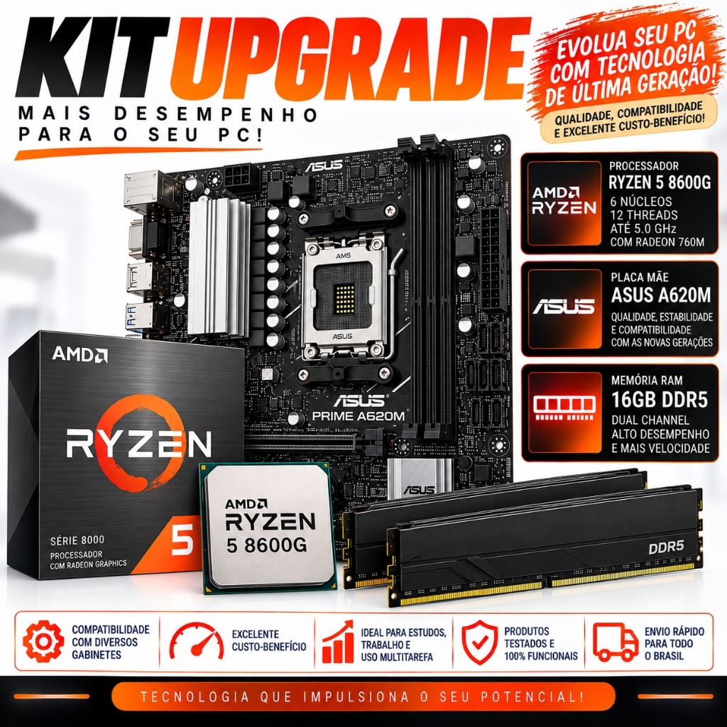 Kit Upgrade AMD Am5 Ryzen 5 8600g + Placa Mãe A620m + Memoria Dual Channel 16gb Ddr5