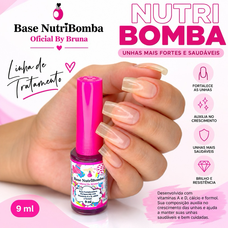 Base Fortalecedora Nutri Bomba Oficial By Bruna – 9ml