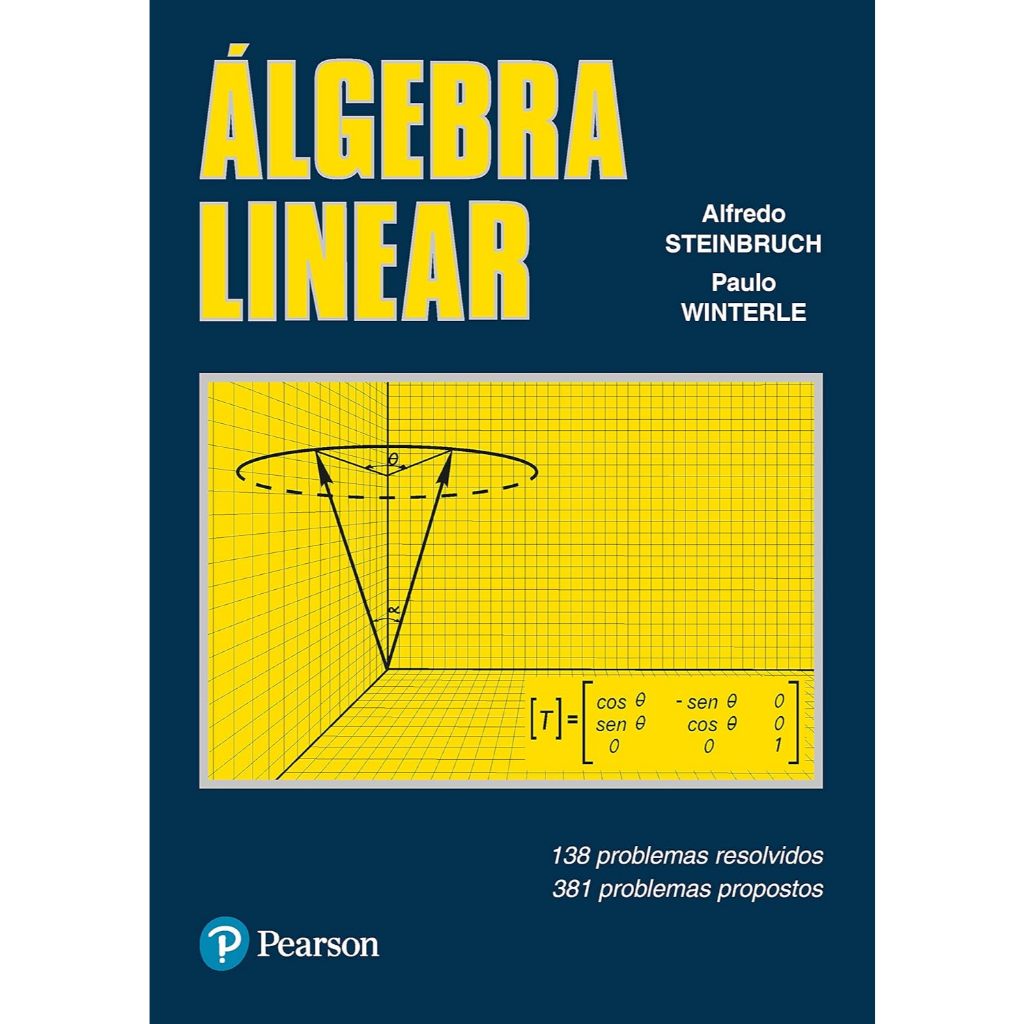 Álgebra Linear por Alfredo Steinbruch e Paulo Winterle
