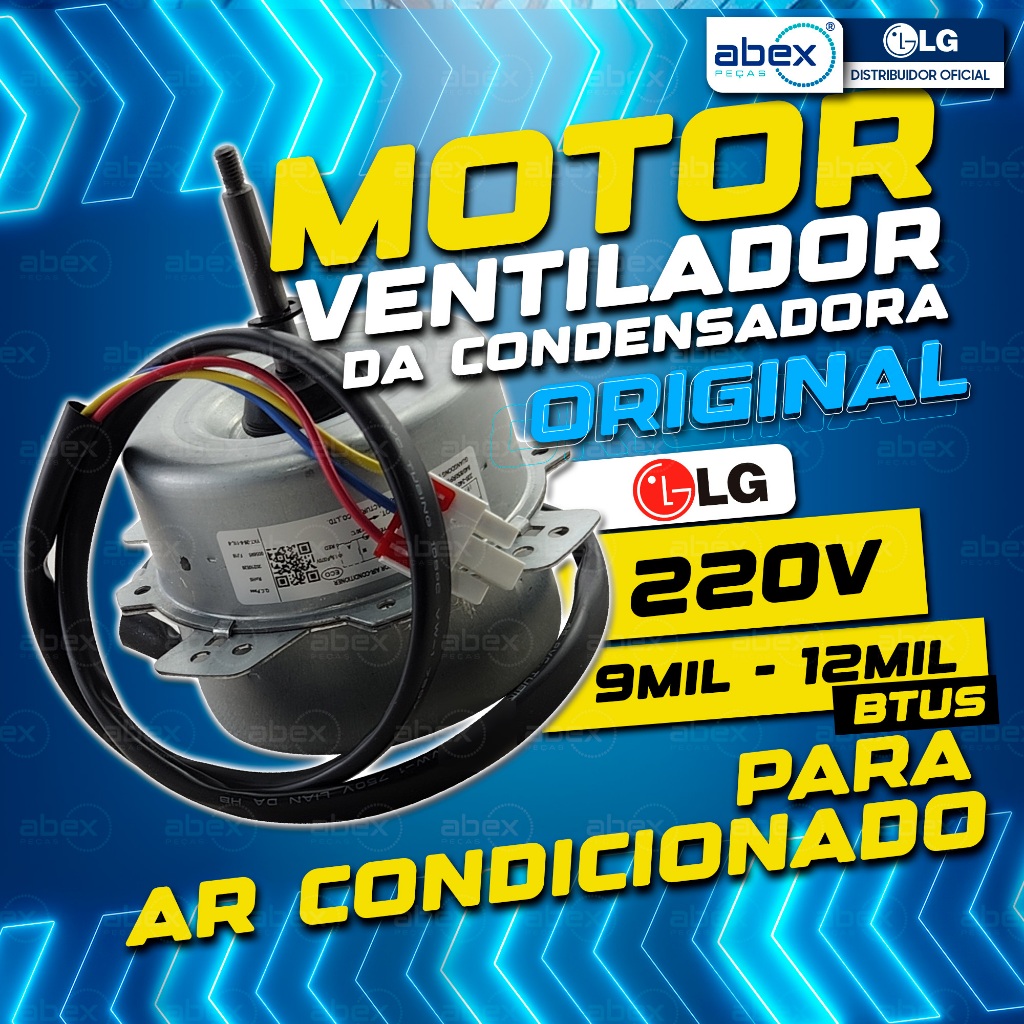 Motor Ventilador Condensadora LG 9000 E 12000 Btus Inverter S4NQ12JA314 S4UQ12JA31C NF Original