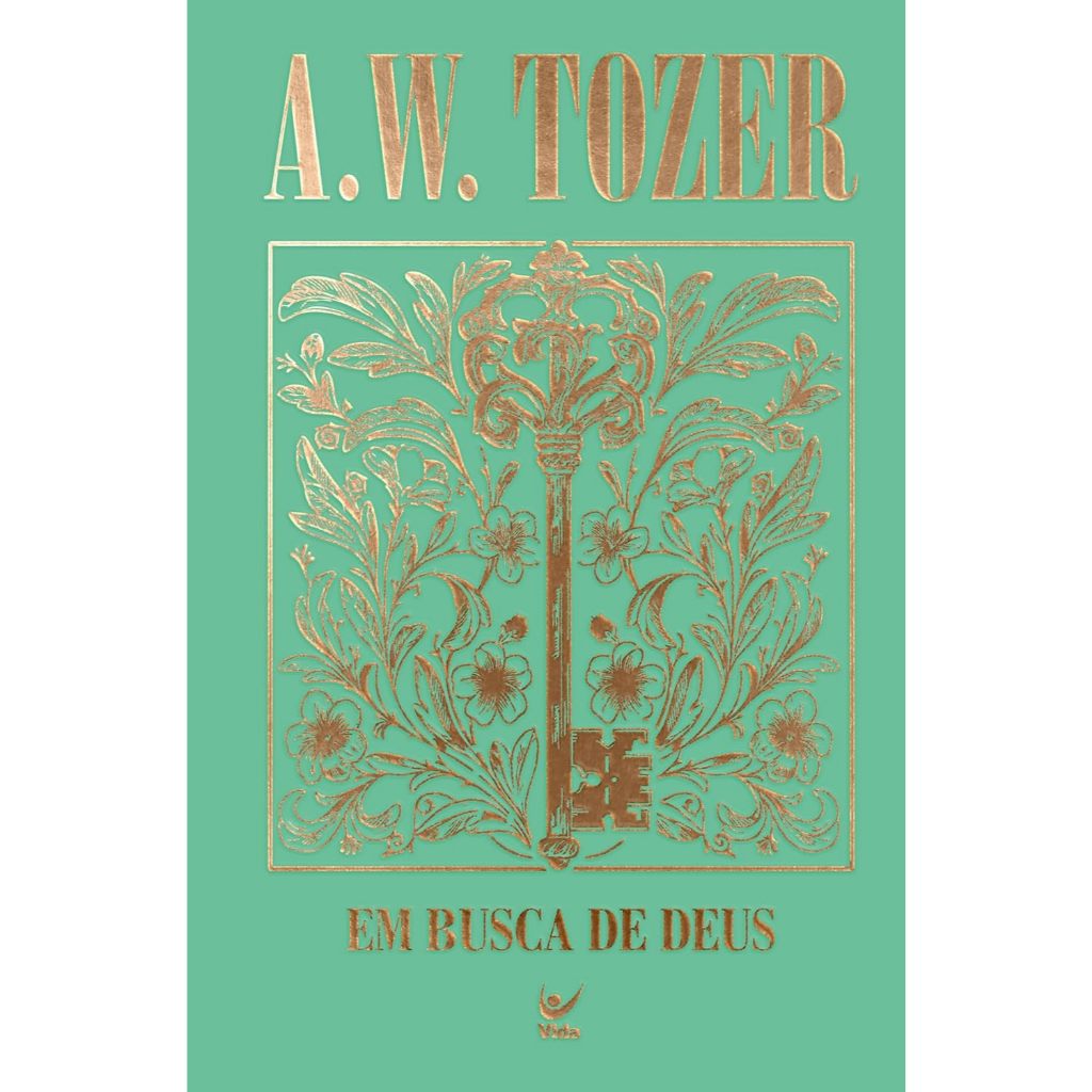 Em Busca de Deus - A. W. Tozer - Capa Dura