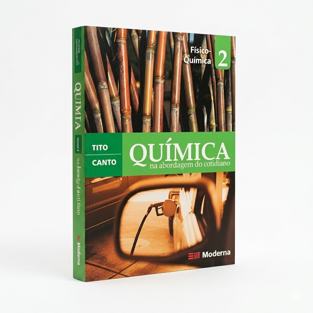 Livro Química Na Abordagem Cotidiano Vol 2 Físico-Química Tito Canto Moderna Ensino Médio Ciências Exatas Vestibular