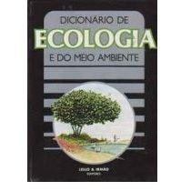 📚 Dicionário de Ecologia e do Meio Ambiente - Henri Friedel - Estado Regular 🌍