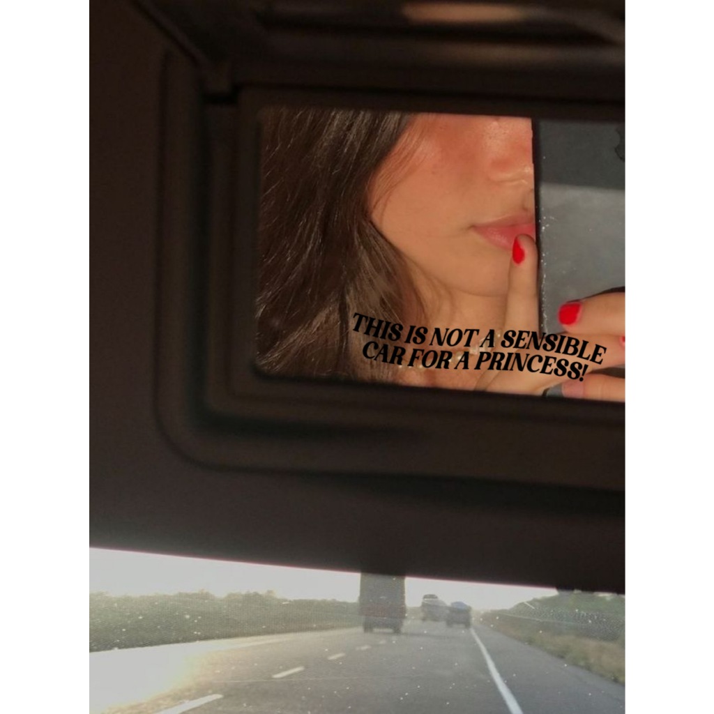 Adesivo Para carro Diario de Uma Princesa "Not a Sensible Car for a Princess"
