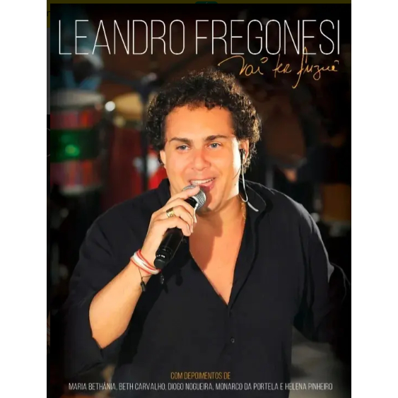 Dvd Leandro Fregonesi Vai Ter Fuzuê Samba Pagode SOM LIVRE ORGINAL Lacrado
