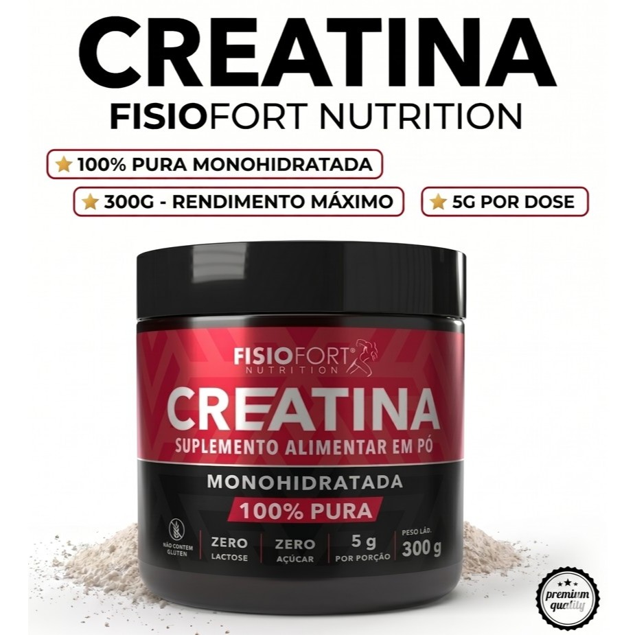 Creatina Monohidratada 100% Pura Fisiofort Nutrition 300g Força Massa Magra