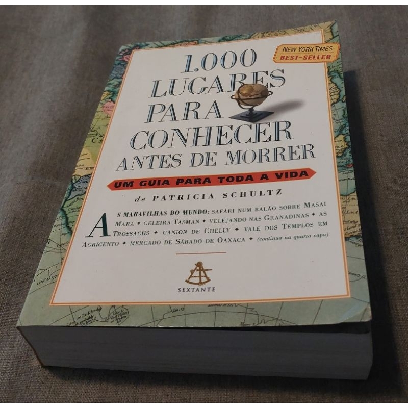 Livro: 1.000 lugares para conhecer antes de morrer.
