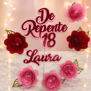 TOPO DE BOLO NOMES, FLORES E NUMEROS  - ANIVERSÁRIO/DECORAÇÃO/PERSONALIZADO EM CAMADAS