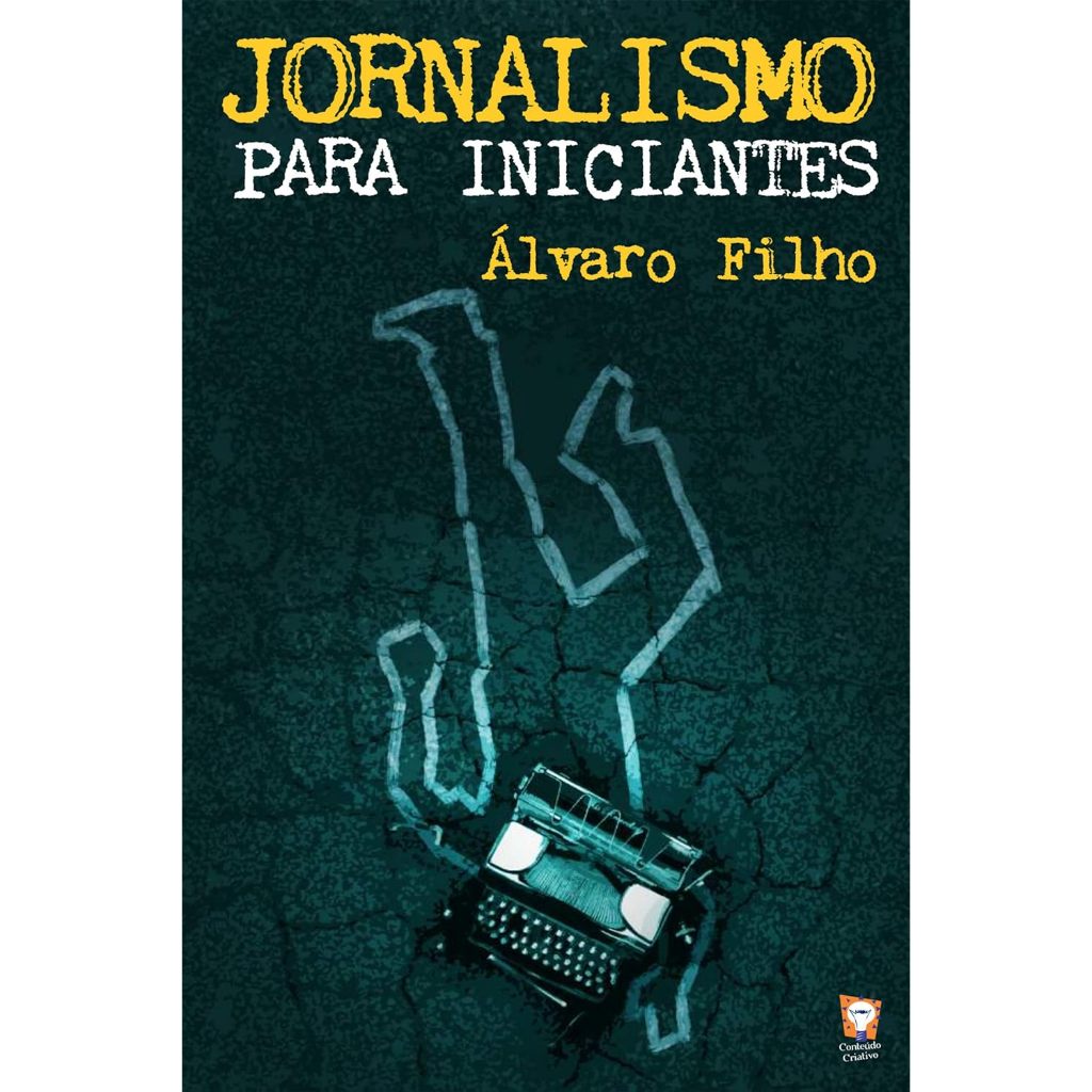 Álvaro Filho - Jornalismo para iniciantes (Usado)