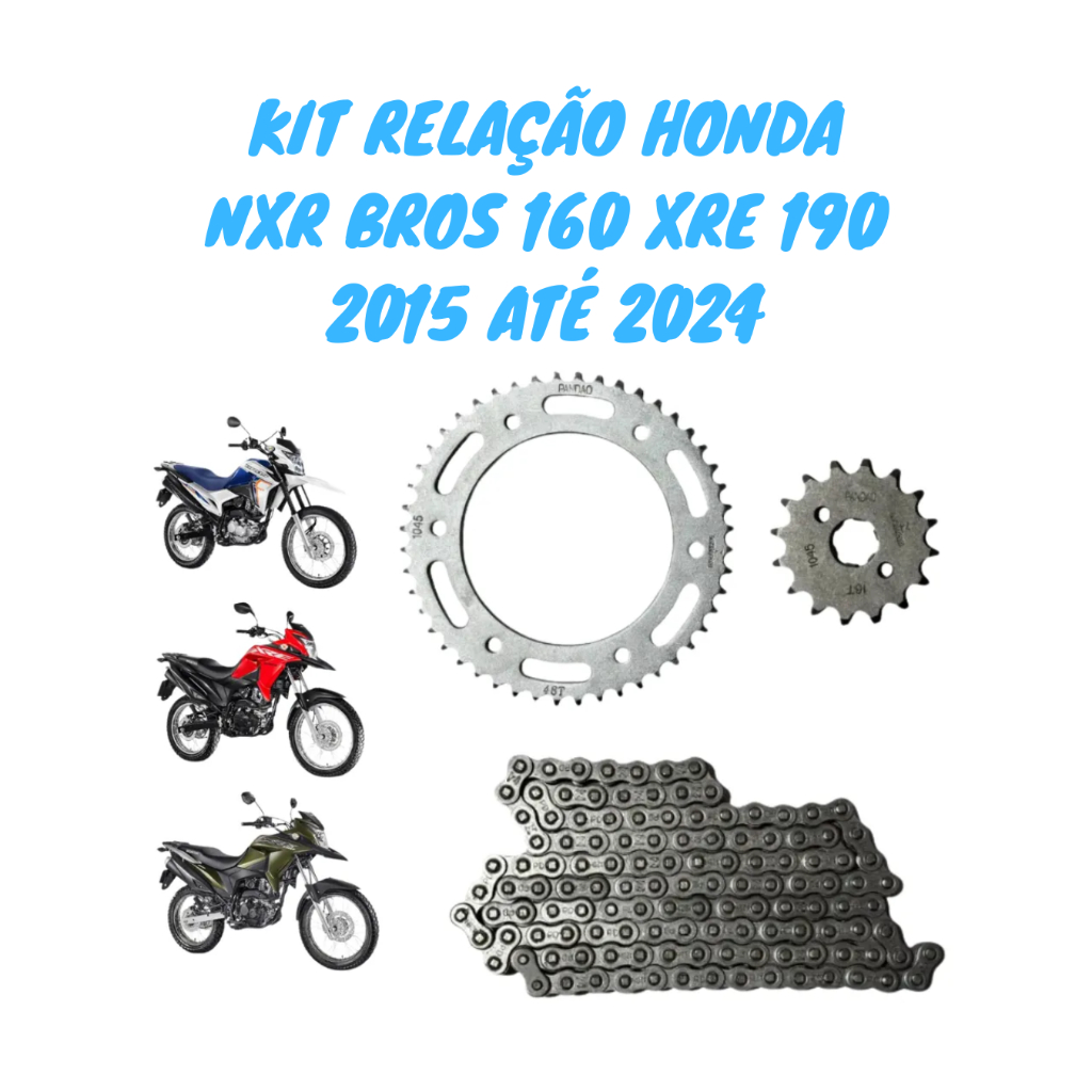 Imagem Kit Relação Transmissão Andamento Tração Honda NXR Bros 160 e XRE 190 de 2015 até 2024