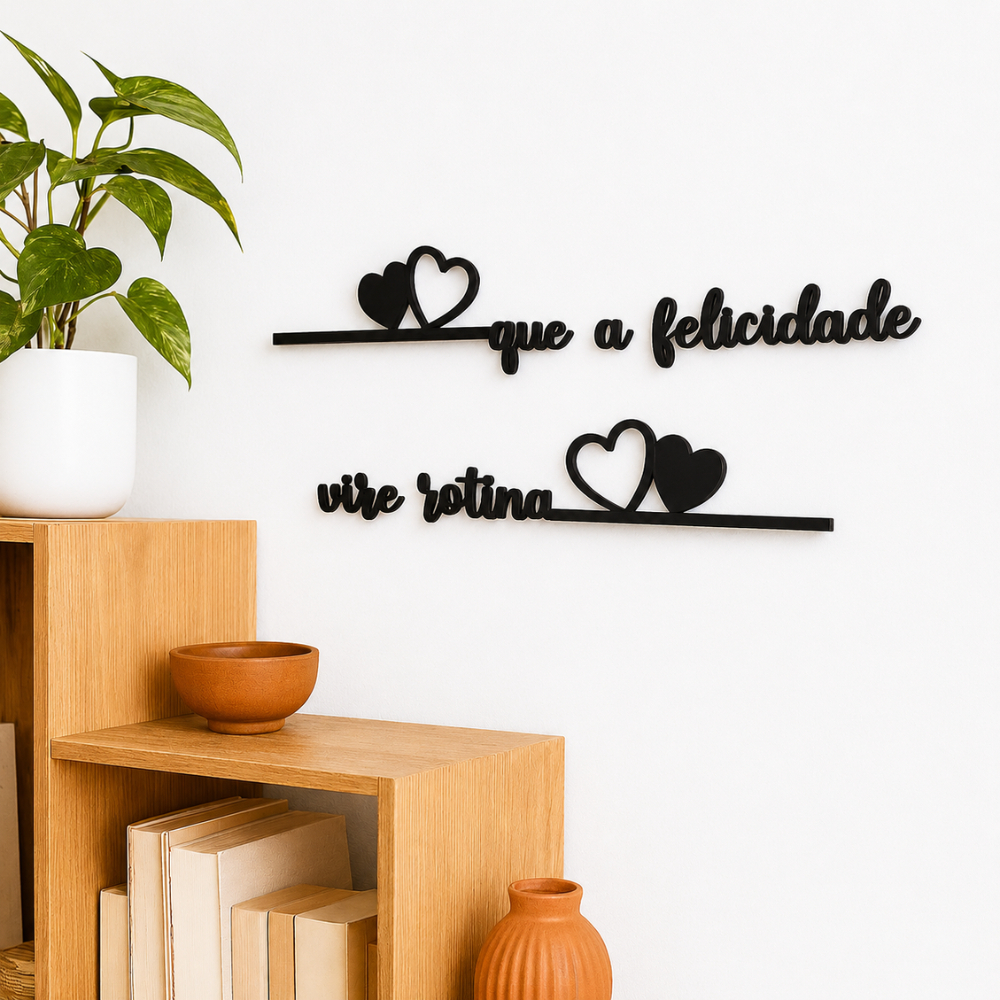 Frase de Cabeceira Que a Felicidade Vire Rotina + 2 aplique Corações arte de parede moderna decorativa