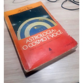Livro - Astrologia: O Cosmo e Você - Alan Oken   - Editora: Nova Fronteira   Ano: 1990 2ª Edição