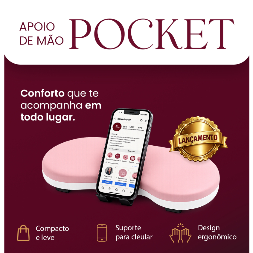 Apoio de mão rosa para manicure modelo Pocket com design ergonômico, exibindo um smartphone posicionado no centro e selo de lançamento dourado sobre fundo vinho.