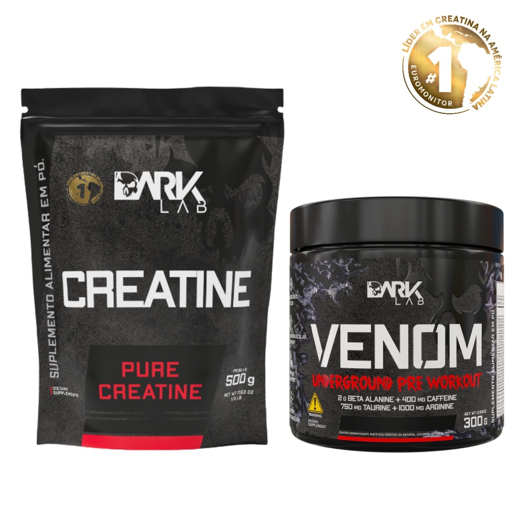 Kit Creatina Monohidratada 500g 100% Pura + Pré Treino Venom Underground 300g - Dark Lab